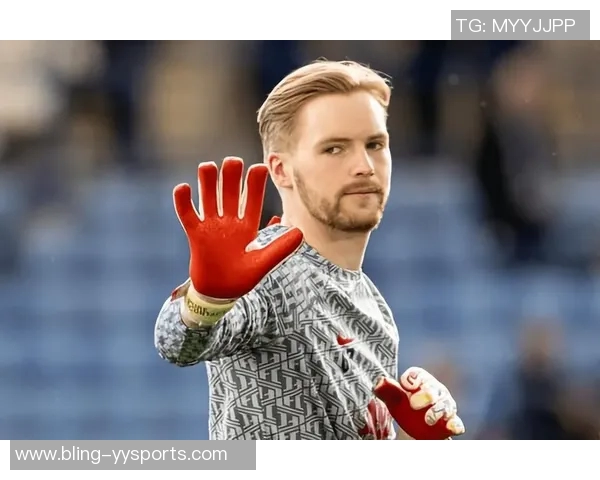 吉文称赞凯莱赫冷静理智实力足以跻身欧洲顶尖门将行列